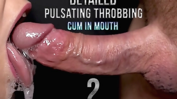 DETAILED PULSATING THROBBING CUM IN MOUTH 2 - PREVIEW - ImMeganLive